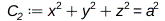 C__2 := Physics:-Vectors:-`+`(Physics:-Vectors:-`+`(Physics:-Vectors:-`^`(x, 2), Physics:-Vectors:-`^`(y, 2)), Physics:-Vectors:-`^`(z, 2)) = Physics:-Vectors:-`^`(a, 2); 