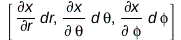[Physics:-`*`(`&PartialD;x`, Physics:-Vectors:-`^`(`&PartialD;r`, -1), dr), Physics:-`*`(Physics:-`*`(`&PartialD;x`, Physics:-Vectors:-`^`(Physics:-`*`(`&PartialD;`, theta), -1), d), theta), Physics:-...