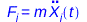 Typesetting:-mprintslash([F[j] = `*`(m, `*`(diff(X[j](t), `$`(t, 2))))], [F[j] = `*`(m, `*`(diff(diff((Physics:-SpaceTimeVector[j](X))(t), t), t)))])