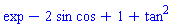 exp-2*sin*cos+1+tan^2