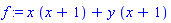 f := x*(x+1)+y*(x+1)