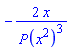 -2*x/P(x^2)^3