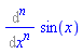Diff(sin(x), `$`(x, n))