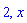 2, x