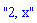 "2, x"