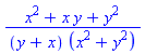 (x^2+x*y+y^2)/((y+x)*(x^2+y^2))