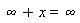 infinity+x = infinity