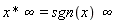 x*infinity = sgn(x)*infinity