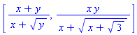 [(x+y)/(x+y^(1/2)), x*y/(x+(x+3^(1/2))^(1/2))]