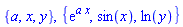 {a, x, y}, {exp(a*x), sin(x), ln(y)}
