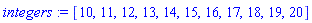 integers := [10, 11, 12, 13, 14, 15, 16, 17, 18, 19, 20]