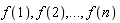 f(1), f(2), () .. (), f(n)