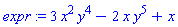expr := 3*x^2*y^4-2*x*y^5+x