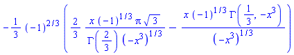-(1/3)*(-1)^(2/3)*((2/3)*x*(-1)^(1/3)*Pi*3^(1/2)/(GAMMA(2/3)*(-x^3)^(1/3))-x*(-1)^(1/3)*GAMMA(1/3, -x^3)/(-x^3)^(1/3))