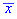 conjugate(x)