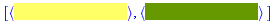 [`#mrow(mo("&lang;"),mo("HSV 0.189 0.686 1",mathbackground = "#E7FF50", mathcolor="Black"),mo("&rang;"))`, `#mrow(mo("&lang;"),mo("HSV 0.189 1 0.502",mathbackground = "#6F8000", mathcolor="Black"),mo("&rang;"))`]