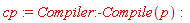 cp := Compiler:-Compile(p)