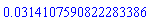 0.314107590822283386e-1