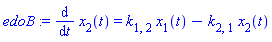 edoB := diff(x[2](t), t) = k[1, 2]*x[1](t)-k[2, 1]*x[2](t)