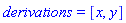 derivations = [x, y]