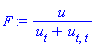 F := u/(u[t]+u[t, t])