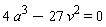 4*a^3-27*v^2 = 0