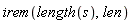 irem(length(s), len)