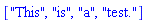 ["This", "is", "a", "test."]