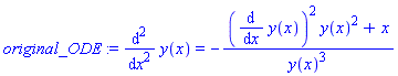 original_ODE := diff(y(x), `$`(x, 2)) = -((diff(y(x), x))^2*y(x)^2+x)/y(x)^3