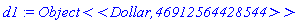 d1 := `Object<<Dollar,46912564428544>>`