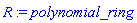 R := polynomial_ring