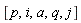 [p, i, a, q, j]