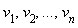 v[1], v[2], `...`, v[n]