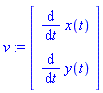 v := Vector(2, {(1) = diff(x(t), t), (2) = diff(y(t), t)})