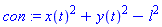 con := x(t)^2+y(t)^2-l^2