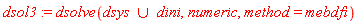 dsol3 := dsolve(`union`(dsys, dini), numeric, method = mebdfi)