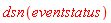dsn(eventstatus)