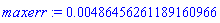 maxerr := 0.486456261189160966e-2