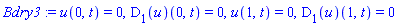 Bdry3 := u(0, t) = 0, (D[1](u))(0, t) = 0, u(1, t) = 0, (D[1](u))(1, t) = 0