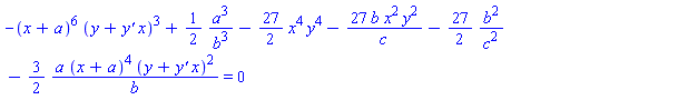 -(x+a)^6*(y+`y'`*x)^3+(1/2)*a^3/b^3-(27/2)*x^4*y^4-27*b*x^2*y^2/c-(27/2)*b^2/c^2-(3/2)*a*(x+a)^4*(y+`y'`*x)^2/b = 0
