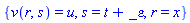 {v(r, s) = u, s = t+_epsilon, r = x}