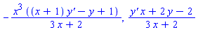 -x^3*((x+1)*`y'`-y+1)/(3*x+2), (`y'`*x+2*y-2)/(3*x+2)