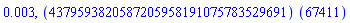 0.3e-2, ``(4379593820587205958191075783529691)*``(67411)