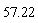 57.22