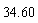 34.60