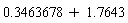 .3463678+1.7643