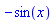 -sin(x)