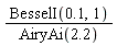 BesselI(.1, 1)/AiryAi(2.2)