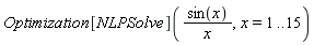 Optimization[NLPSolve](sin(x)/x, x = 1 .. 15)