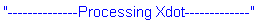 "--------------Processing Xdot-------------"